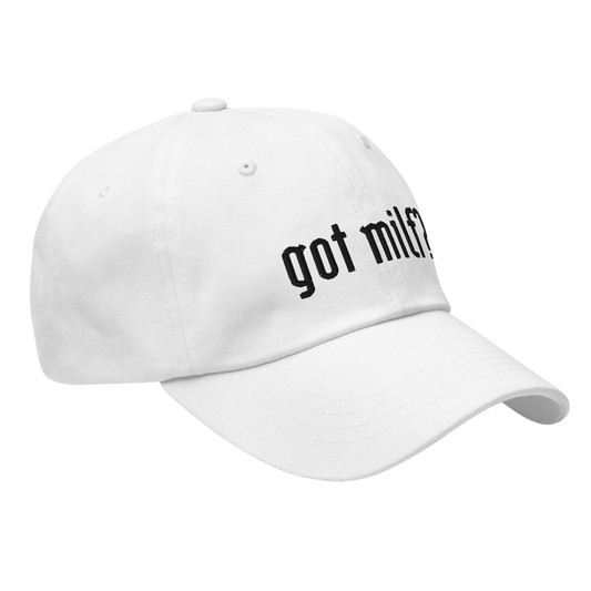 Got Milf? Baseball Cap - hdlm.brgnd