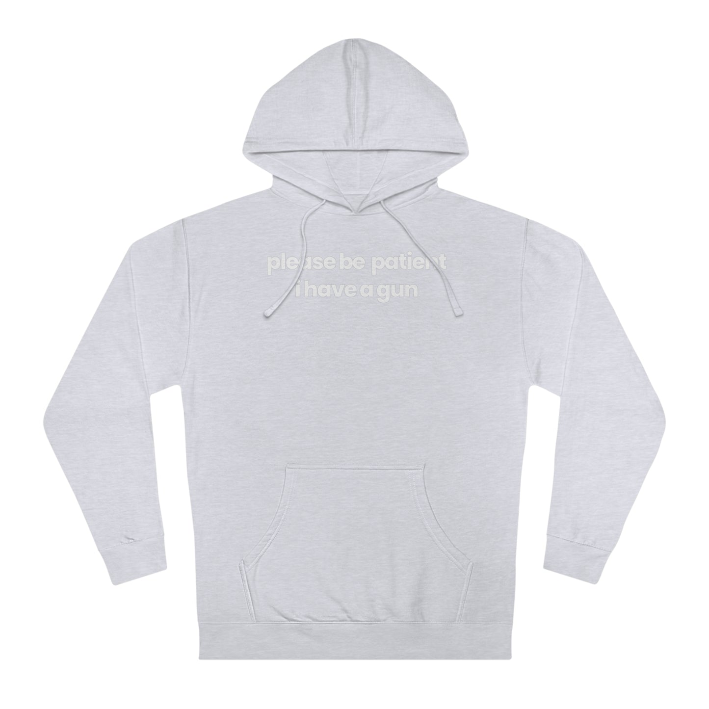 Please Be Patient V1 Hoodie - hdlm.brgnd