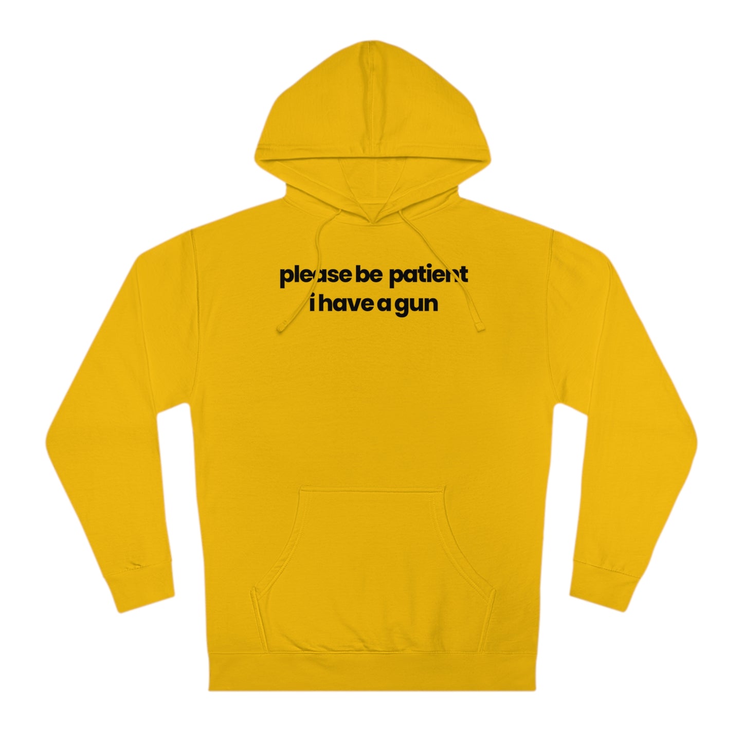 Please Be Patient V1 Hoodie - hdlm.brgnd