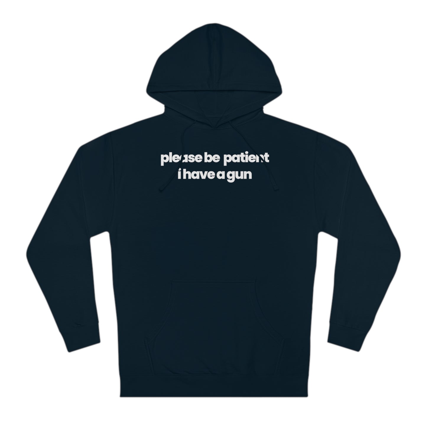 Please Be Patient V1 Hoodie - hdlm.brgnd