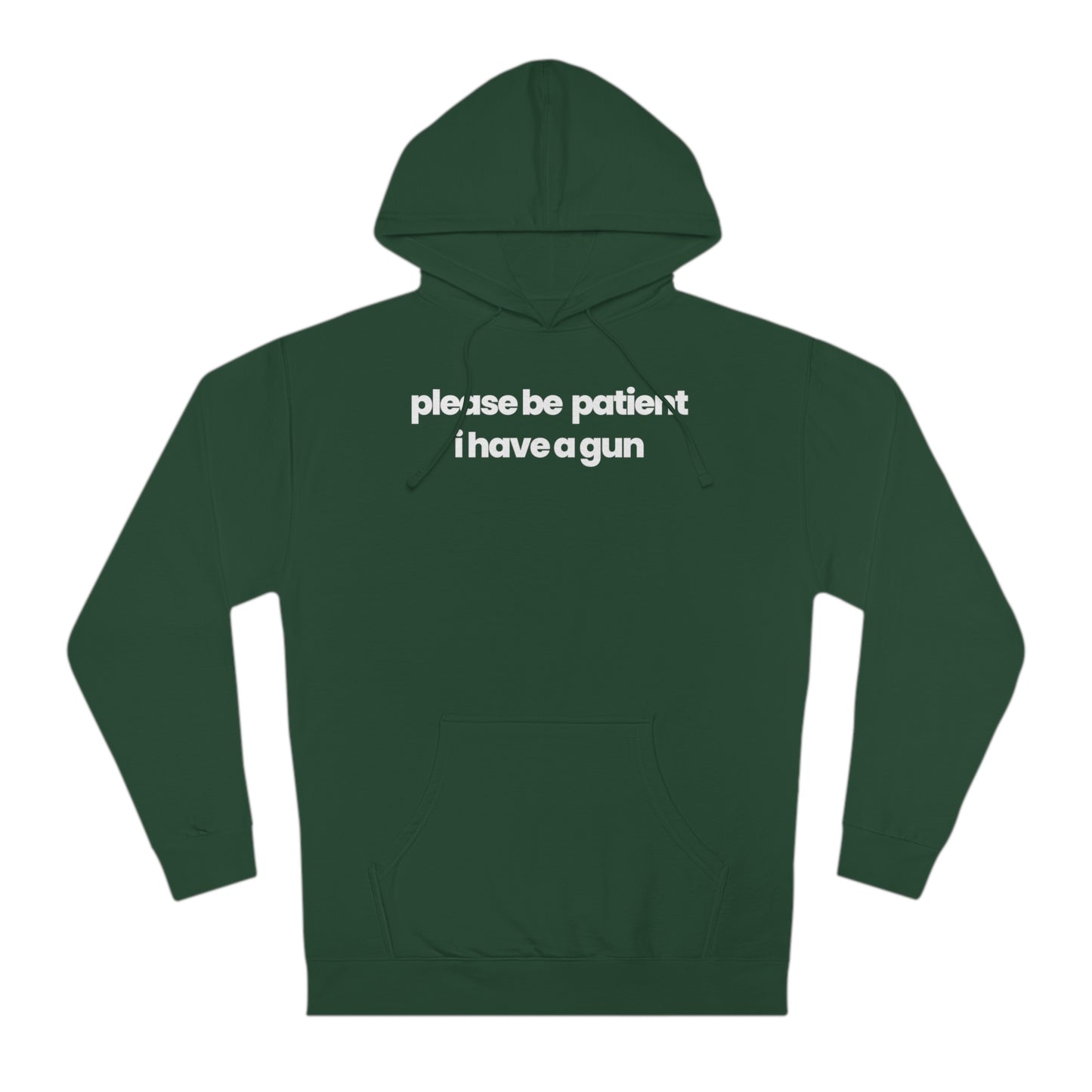 Please Be Patient V1 Hoodie - hdlm.brgnd